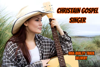 write and record country gospel song, as a female christain worship singer