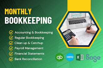 do monthly bookkeeping and bank reconciliation in quickbooks online, xero, sage