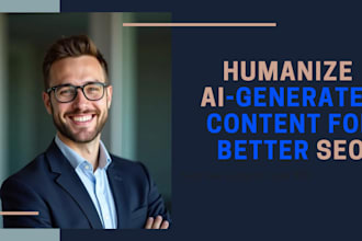 humanize your ai generated content for better SEO
