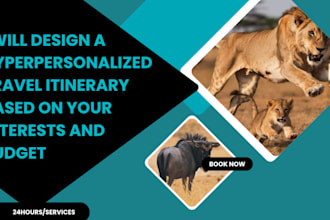 design a hyperpersonalized travel itinerary based on your interests and budget