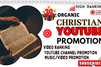 do high ranking christian youtube video promotion channel promotion gospel music