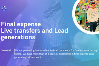 do live transfers and lead generation of final expenses