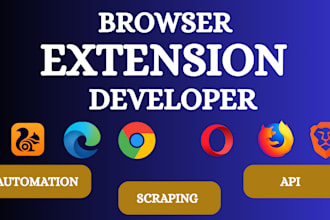build custom chrome extension browser extension web automation tools or plugin