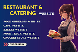 build restaurant, food catering, bakery, food cafe,food ordering website for you