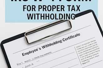 accurately fill out your irs w4 form for proper tax withholding