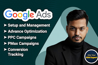 do expert google ads management and high ROI SEM PPC campaigns