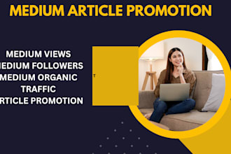 viral promote your medium article, grow medium profile increase medium followers