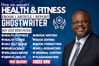 write health, fitness, medical ebook, mental health, wellness book, ghostwriter