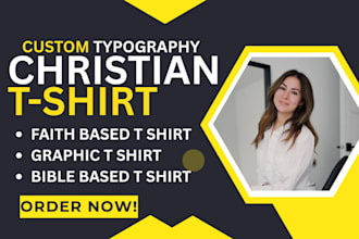 do custom christian t shirt design, typography tshirt design for etsy, printiful