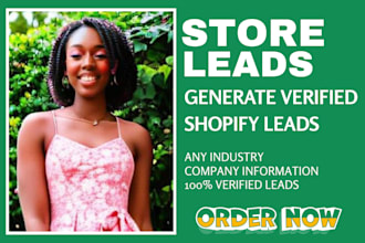 generate you verified shopify store leads woo commerce store leads for any niche