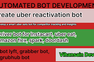 develop custom driver bot for instacart, uber eat, amazon flex, spark, doordash