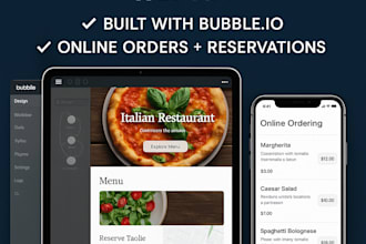 build gorgeous restaurant app in bubble with online ordering and reservation