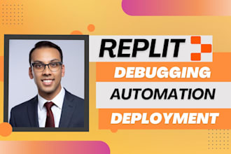 develop and debug replit project, solve integration problems fix, ai issues