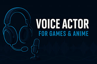 voice someone in your game or animation series