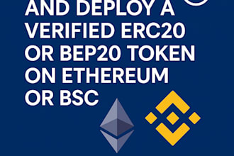 create and deploy a verified erc20 or bep20 token on ethereum or bsc