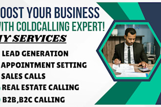 professionally cold call ,do telemarketing and generate leads for your business