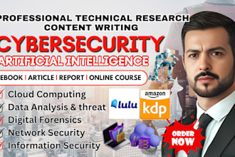 write and edit technical writing book, cybersecurity ebook, cloud computing,