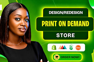 do print on demand store, shopify pod store, etsy pod store, printify, printful
