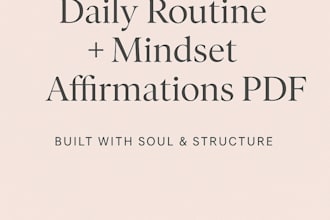 create a custom daily routine and mindset affirmation PDF