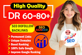 do high dr 60 to 80 seo dofollow backlinks