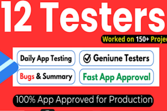provide 12 app testers or 20 testers for google play closed testing app review