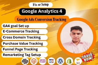 setup or fix google analytics 4,ga4 ecommerce tracking, conversion tracking GTM
