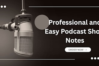 write detailed podcast notes with timestamps and highlights