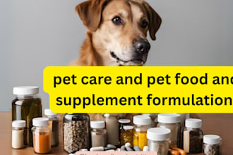 do safe pet care and pet food and supplement formulation