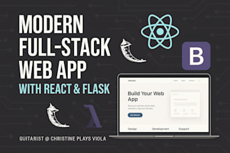 build modern fullstack web applications with react and flask