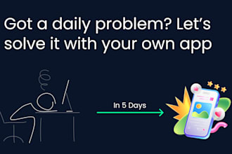 develop a personal android app for your needs