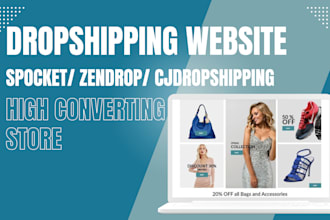 build high converting dropshipping website spocket, zendrop cjdropshipping store