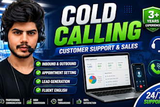 do cold calling for you