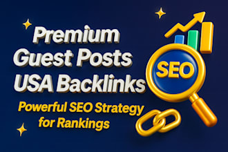 powerful SEO strategy, premium guest posts and USA backlinks
