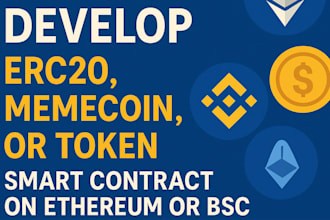 develop erc20, memecoin, or token smart contract on ethereum or bsc