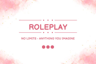 roleplay anything with you