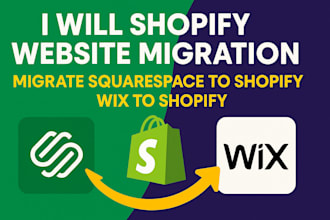 shopify website migration, migrate squarespace to shopify wix to shopify