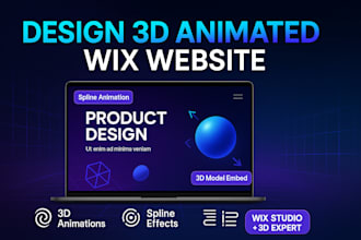 design 3d animated wix website, scrolling, spline animation, integrate 3d models