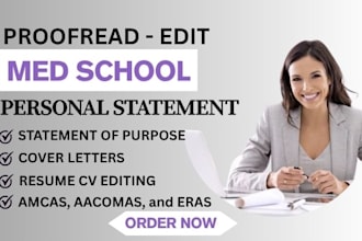 proofread edit personal statement of purpose medical school amcas aacom eras cv