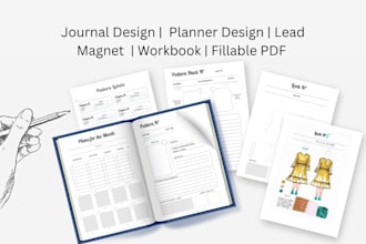 design journal, planner, lead magnet, workbook, ebook design, fillable pdf