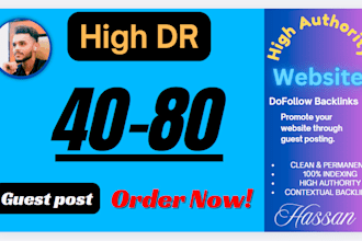 do guest post, high dr guest post and dofollow guest posting on dr80 website