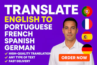 translate english to portuguese, french, spanish, german and any type of text