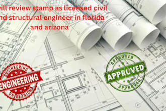 review stamp as licensed civil and structural engineer in florida and arizona