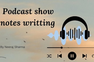 write podcast description and show notes for you in one day
