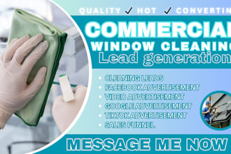 commercial window cleaning leads, window cleaning facebook ad, video, google ads