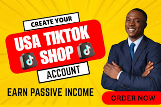 create and manage your USA tik tok shop for maximum sales