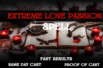 cast fast love spell, get ex back, commitment spell, contact me spell, text me