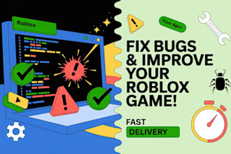fix bugs, test, and improve your roblox game fast