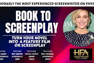 adapt your novel into screenplay, movie script, film, tv pilot, screenwriting