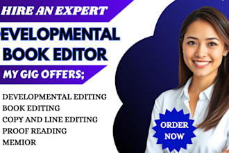 be your professional developmental book editor copy line editing