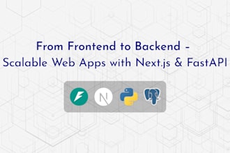 develop full stack web apps with next js, python,fastapi